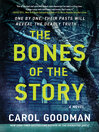 Cover image for The Bones of the Story
